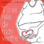 couverture Tu es née de mon vendre © Association Césarine